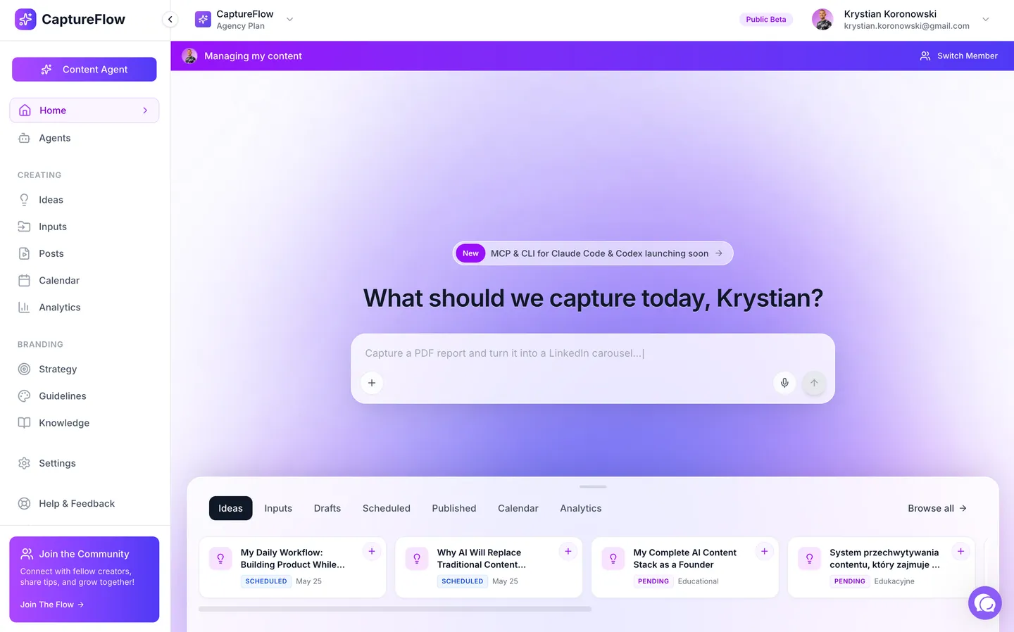 CaptureFlow's content agent home asking what to capture today, with a prompt to turn a voice note into a week of posts across platforms.